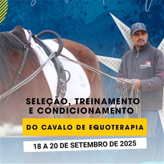 SELEÇÃO,TREINAMENTO E CONDICIONAMENTO DO CAVALO PARA EQUOTERAPIA